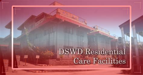 DSWD Centers and Residential Care Facilities (CRCF).